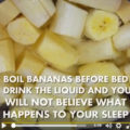 Boiled Bananas Before Bed News